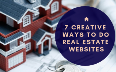 7 Creative Ways To Do Real Estate Websites