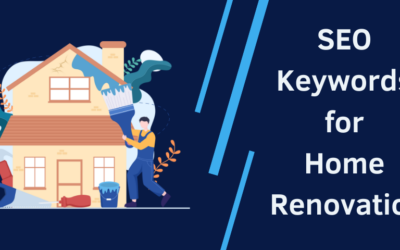 Top Home Renovation SEO Keywords