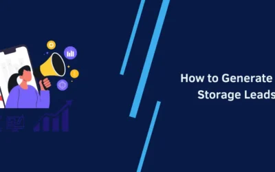 How to Generate Self Storage Leads