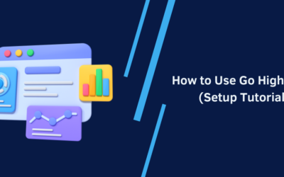 How to Use Go High Level (Setup Tutorial)