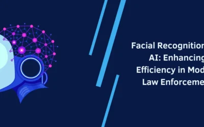 Facial Recognition and AI: Enhancing Efficiency in Modern Law Enforcement