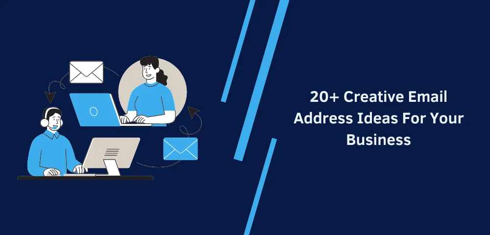 20+ Creative Email Address Ideas For Your Business